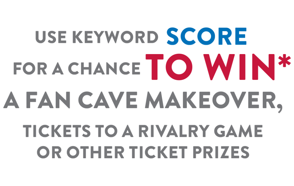 Use keyword score for a chance to win fan cave makeover