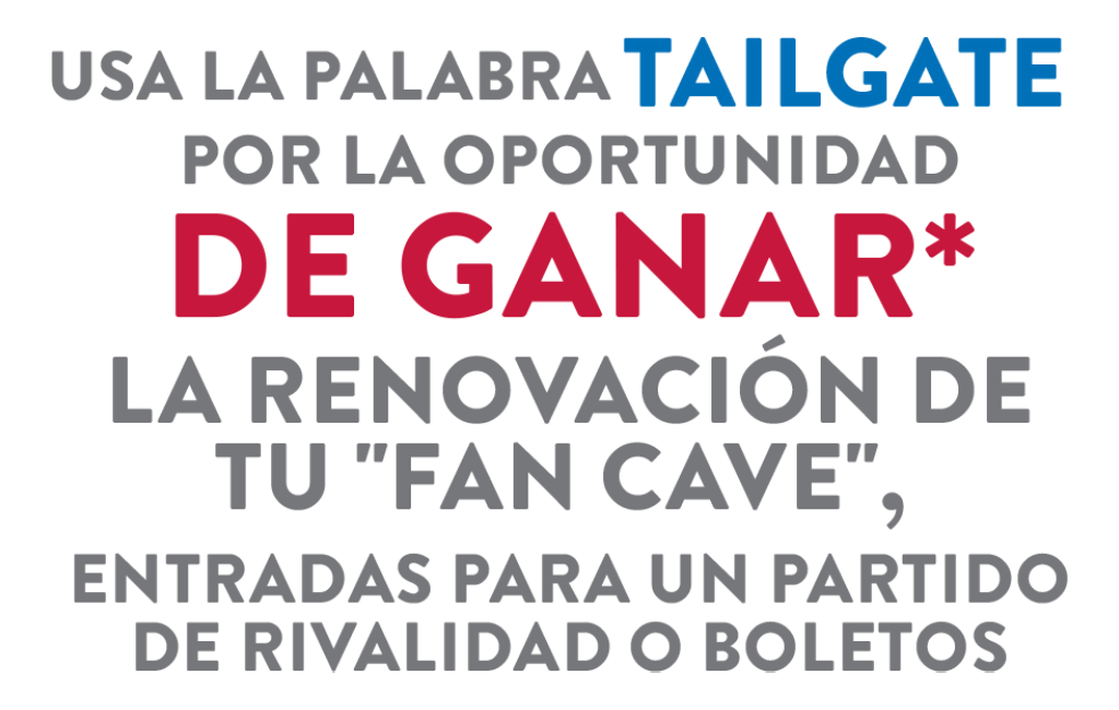 Usa la palabra tailgate por la oportunidad de ganar la renovación de tu fan cave